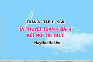 Lý Thuyết Bài 4 Toán 6: Phép Cộng Và Phép Trừ Số Tự Nhiên (Kết Nối Tri Thức)